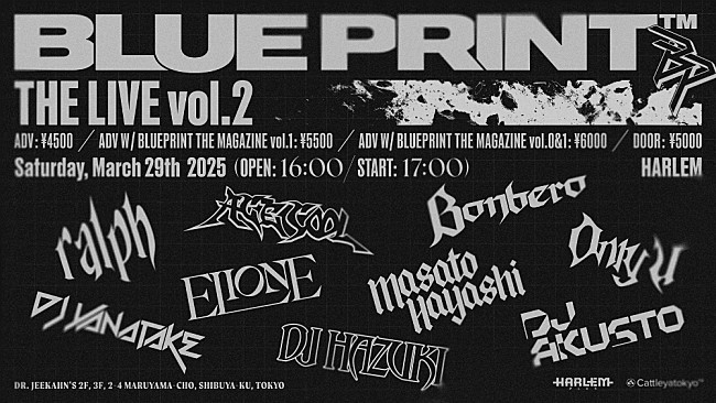 「ralph／Bonbero／Only U／ACE COOL／ELIONE／Masato Hayashiら、【BLUEPRINT THE LIVE vol.2】全出演者公開」1枚目/10