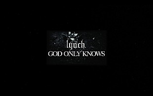 「lynch.、20周年記念ALよりリードトラック「GOD ONLY KNOWS」MV公開」