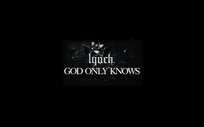 「lynch.、20周年記念ALよりリードトラック「GOD ONLY KNOWS」MV公開」1枚目/2