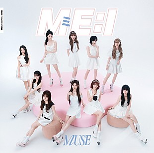 「【ビルボード】ME:I『MUSE』23万枚でシングル1位、AKB48／SUPER★DRAGONが続く」