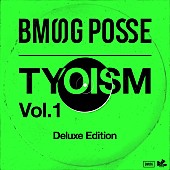 「BMSG POSSE 配信オムニバスアルバム『TYOISM Vol.1 (Deluxe Edition)』」2枚目/2
