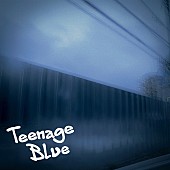 「Teenage Blue」2枚目/2