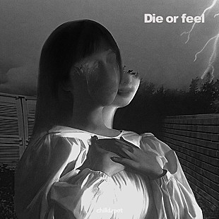 「chilldspot、新曲「Die or feel」6/11配信リリース」