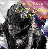 「Mr.Children、6/25発売のライブDVD＆Blu-ray『miss you LIVE』より冒頭12分の映像公開」1枚目/3