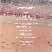 「JP THE WAVY『WAVY TAPE 3』トラックリスト」3枚目/4