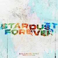 BALLISTIK BOYZのセンシティブな一面にフォーカス、新曲「Stardust