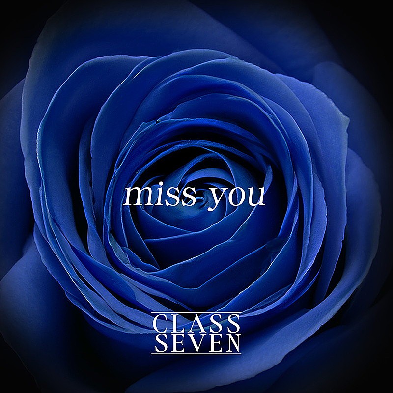 「CLASS SEVEN 配信シングル「miss you」」2枚目/5