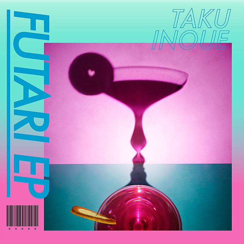 「TAKU INOUE EP『FUTARI EP』」2枚目/3