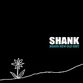 「SHANK、9月発売ミニAL『BRAND NEW OLD SHIT』詳細発表」1枚目/2