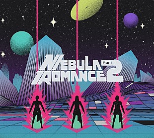 「Perfume、ニューAL『ネビュラロマンス 後篇』CDリリースに先駆けて8/18全曲デジタル配信決定」