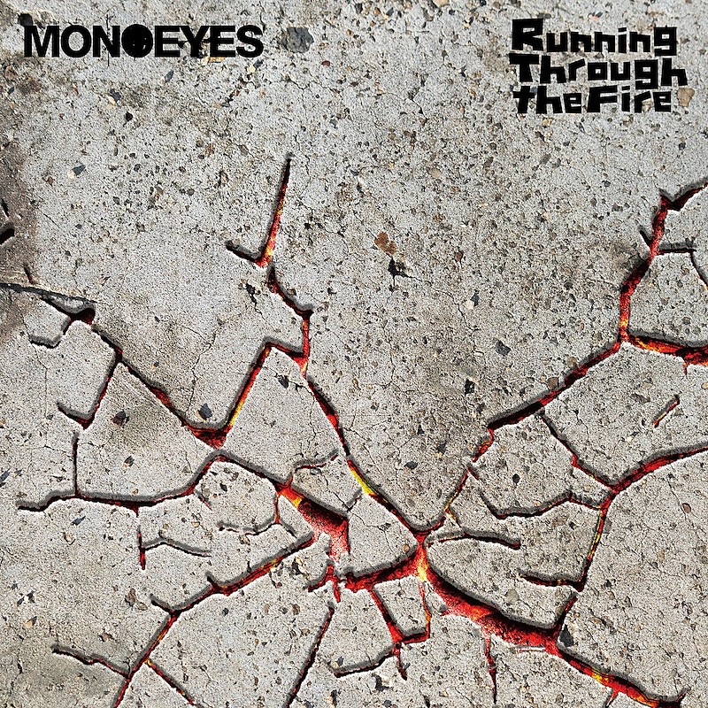 MONOEYES、9/3リリース4thニューAL『Running Through the Fire』より新曲「Let It Burn」先行配信スタート 