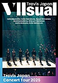 「Travis Japan LIVE Blu-ray＆DVD『Travis Japan Concert Tour 2025 VIIsual』通常盤」6枚目/8