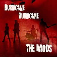 THE MODS、3年ぶりの新曲「HURRICANE HURRICANE」リリース | Daily