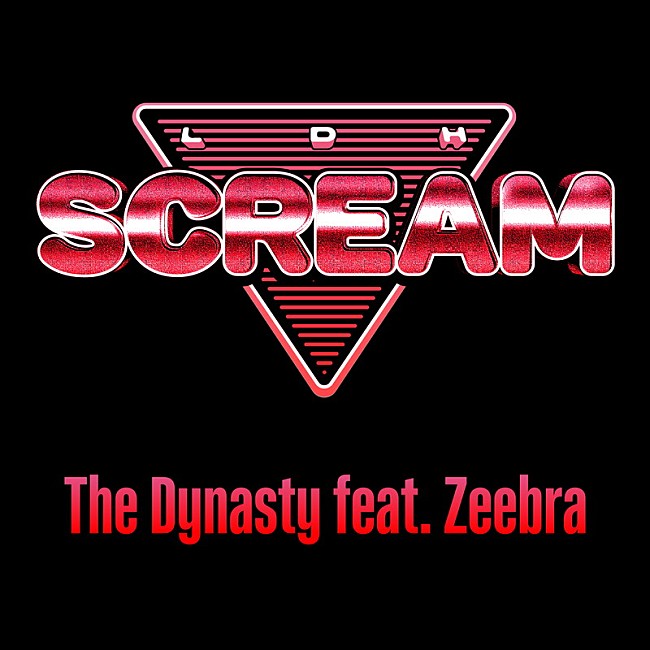 「LDH SCREAM 配信シングル「The Dynasty feat. Zeebra」」2枚目/3