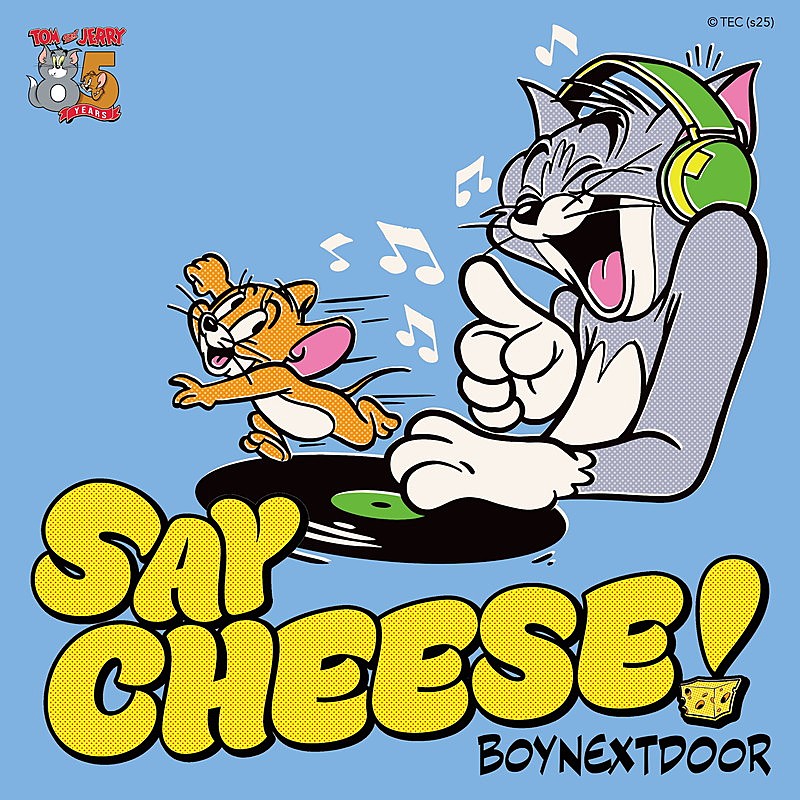 「BOYNEXTDOOR 配信シングル「SAY CHEESE!」
TOM AND JERRY and all related characters and elements （C） &amp; TM Turner Entertainment Co. （s25）」2枚目/2