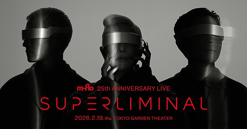 「【m-flo 25th ANNIVERSARY LIVE “SUPERLIMINAL”】」3枚目/3