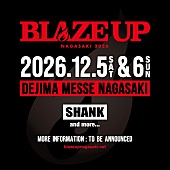 「SHANK、主催フェス【BLAZE UP NAGASAKI 2026】開催発表」1枚目/2