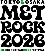 「【METROCK2026】東京＆大阪で5月に開催決定」1枚目/1