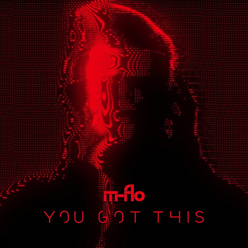 「m-flo 配信シングル「You Got This」」2枚目/2