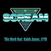 「LDH SCREAM 配信シングル「This Work feat. Kaleb James, LYTO」」2枚目/2