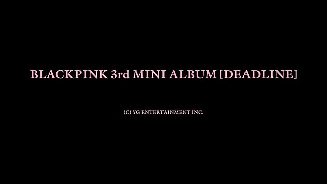 「BLACKPINK、約4年ぶりミニAL『DEADLINE』リリース決定」1枚目/1