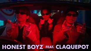 「HONEST BOYZ（R）、「Midnight feat. claquepot」MV公開決定」