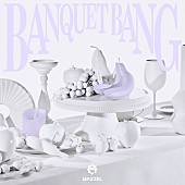 「MAZZEL 配信シングル「BANQUET BANG」」2枚目/2