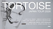 「トータス、東京追加公演が6/5に決定」1枚目/1