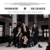 LIL LEAGUE、ニューAL『NEOMATIC』からリード曲「LILMATIC」配信＆MV