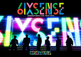 GENERATIONS、ライブ映像作品『GENERATIONS LIVE TOUR 2025 “6IX SENSE