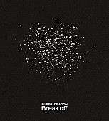 「SUPER★DRAGON シングル『Break off』初回限定盤」2枚目/5