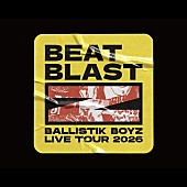 「【BALLISTIK BOYZ LIVE TOUR 2026 &amp;quot;BEAT BLAST Z&amp;quot;】」3枚目/3