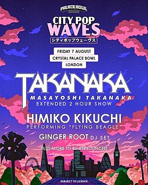 高中正義「英ロンドンで【Palace Bowl Presents City Pop Waves】開催、ヘッドライナーに高中正義」