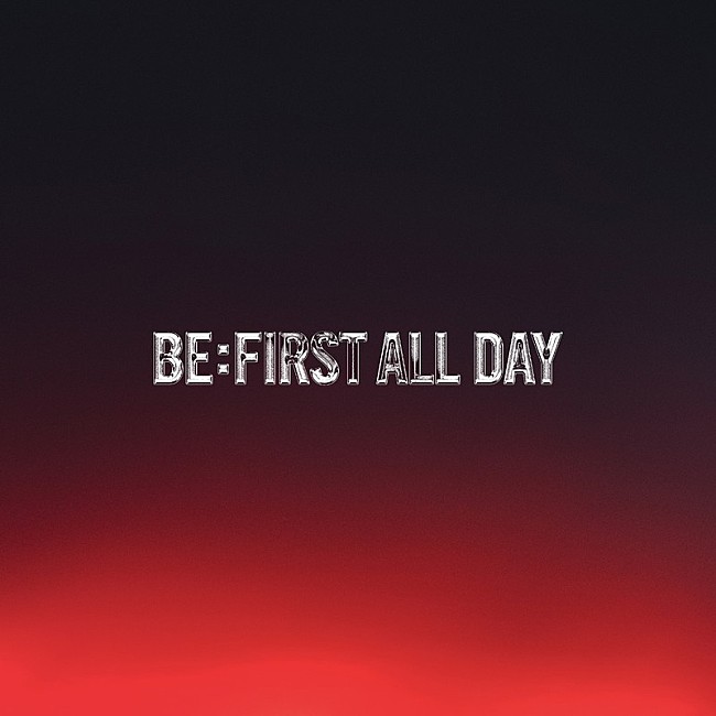 「BE:FIRST 配信シングル「BE:FIRST ALL DAY」」2枚目/3