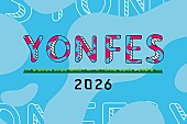 「【YON FES 2026】」2枚目/3