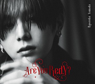 「Ryosuke Yamada、ニューアルバム『Are You Red.Y?』ジャケットはシックで大人な雰囲気」