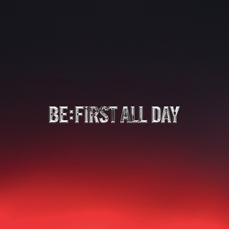 「BE:FIRST 配信シングル「BE:FIRST ALL DAY」」2枚目/3
