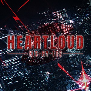 Kis-My-Ft2「【先ヨミ・デジタル】Kis-My-Ft2「HEARTLOUD」がDLソング首位走行中　桑田佳祐の新曲が追う」