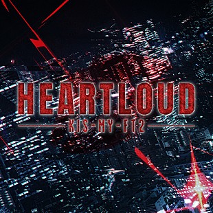 「【先ヨミ・デジタル】Kis-My-Ft2「HEARTLOUD」がDLソング首位走行中　桑田佳祐の新曲が追う」