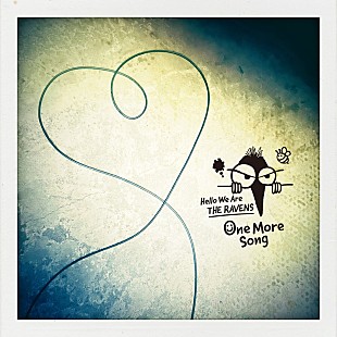 「The Ravens、最新楽曲「One More Song」配信リリース決定」