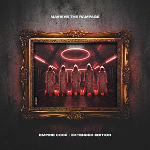 「MA55IVE THE RAMPAGE、ニューSG『EMPIRE CODE - EXTENDED EDITION』発売決定」