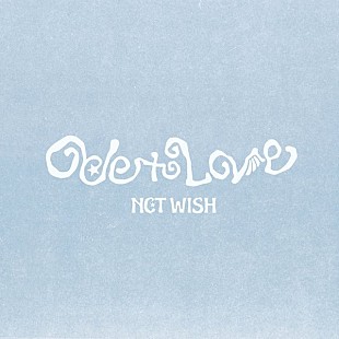 「【先ヨミ】NCT WISH『Ode to Love』1.3万枚で現在アルバム首位走行中 HYDEが追う」