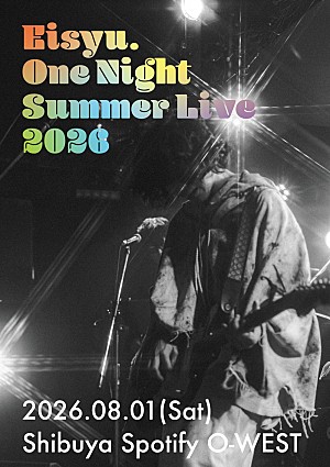映秀。「映秀。、ワンマンライブ【One Night Summer Live 2026 ～色祭～】8/1開催決定」
