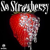 「MAZZEL 配信シングル「So Strawberry」」8枚目/8