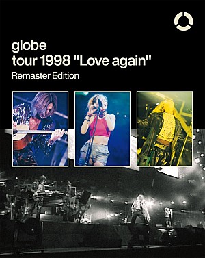 globe「globe、リマスターシリーズ第4弾『globe tour 1998 “Love again” Remaster Edition』発売決定」
