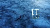 「lynch.、7月発売ニューAL『CLIMAX』からリードトラック「ICE」MV公開」1枚目/5