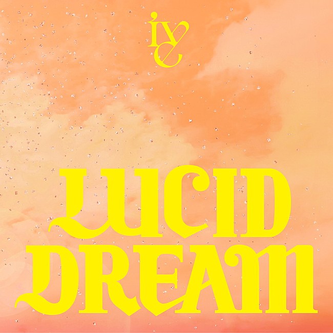 「IVE 配信シングル「LUCID DREAM (Shin Sakiura Remix)」」2枚目/2