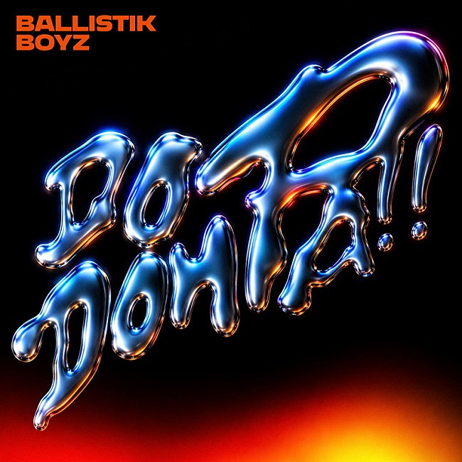 「BALLISTIK BOYZ 配信シングル「Do Don PA」」2枚目/4