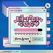 「CUTIE STREET 配信シングル「Error404♡」」2枚目/2