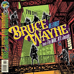 BE:FIRST「【ビルボード】BE:FIRST「BRUCE WAYNE feat. Flo Milli, ATL Jacob」1.5万DL超でDLソング首位　映画『ちいかわ』サントラが4曲トップ10入り」